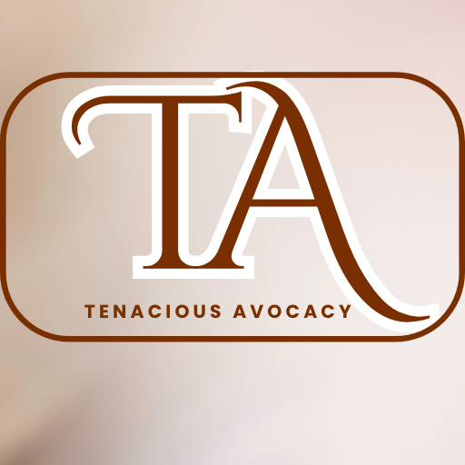 tenacious advocacy